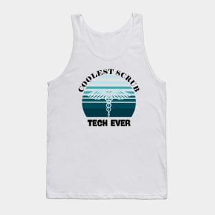 Coolest Surgical Tech Ever Tank Top